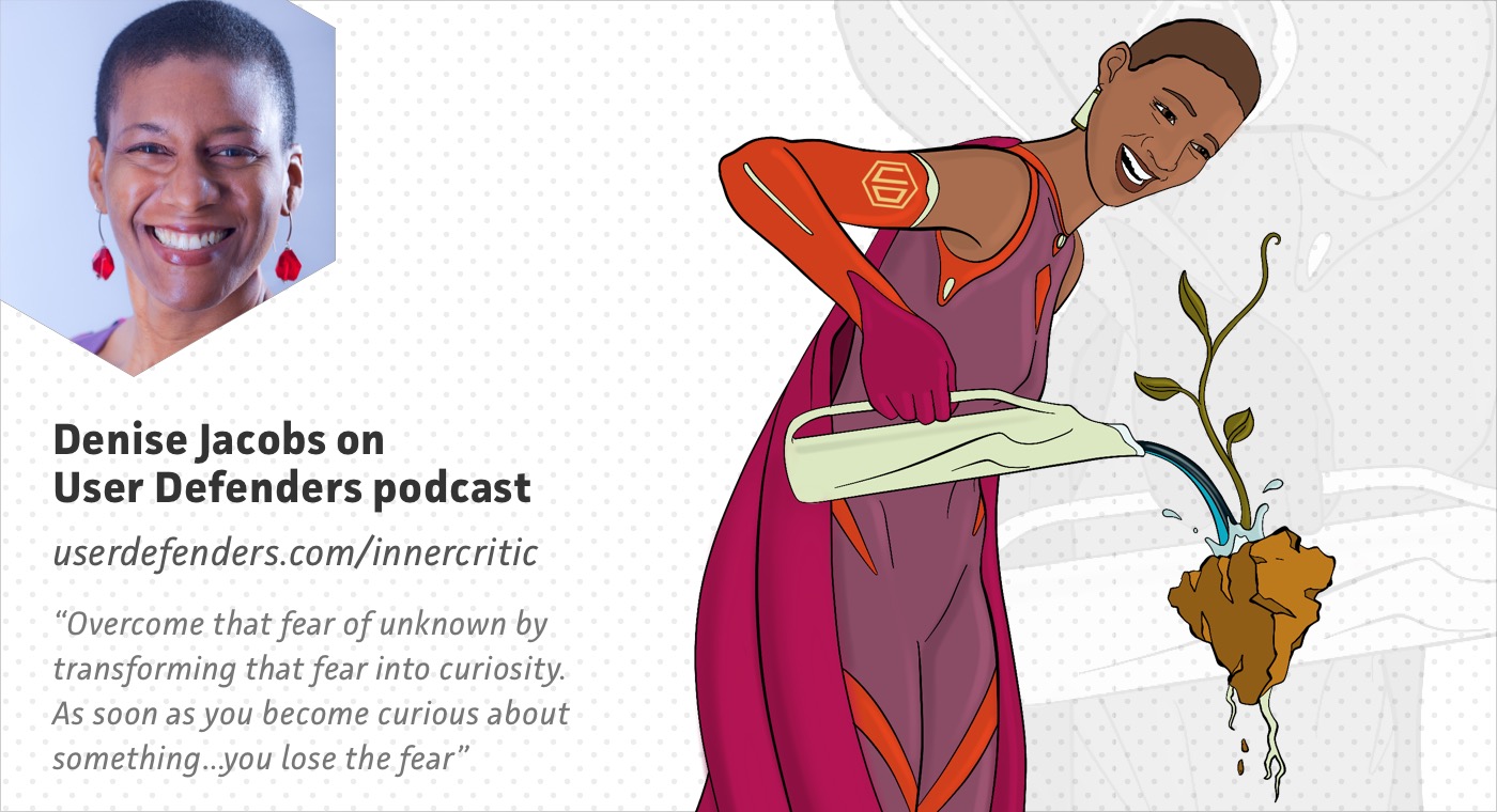 Banish Your Inner Critic with Denise Jacobs on User Defenders podcast