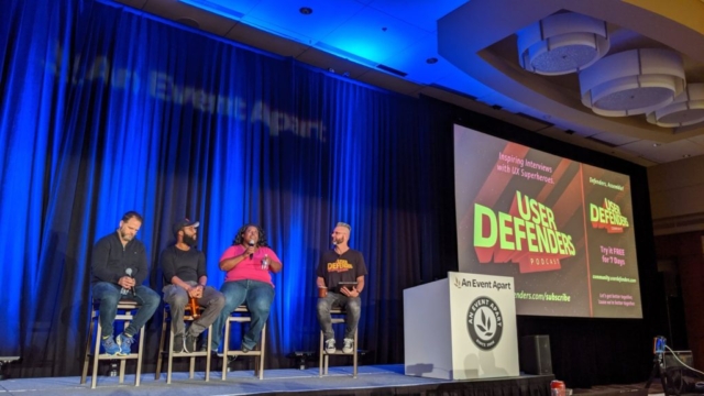 On stage with Mina Markham, Farai Madzima, and Derek Featherstone for User Defenders Live at An Event Apart Denver